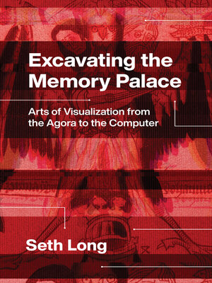 cover image of Excavating the Memory Palace